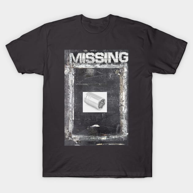 Missing 10 mm T-Shirt by Lili's Designs